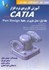 تصویر  آموزش كاربردي نرم افزار CATIA : جلد اول : مدل سازي در محيط Part Design, تصویر 1