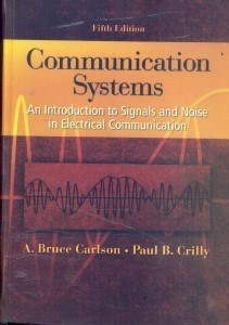 تصویر  COMMUNICATION SYSTEMS:AN INTRODUCTION TO SIGNALS AND NOICE IN ELECTRICAL COMMUNICATION