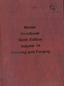 تصویر  Metals hand book volume 14 forming and forging