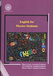 نمایش جزئیات برای  English for Physics Students : زبان تخصصي فيزيك تصویر  English for Physics Students : زبان تخصصي فيزيك