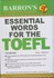تصویر  ESSENTIAL WORDS FOR THE TOEFL7TH EDITION, تصویر 1