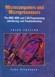 تصویر  microcomputers and microprocessors the 8080.8085.and z_80 programming.interfacing.and troublechooting