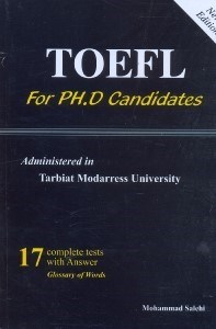 تصویر  TOEFL FOR PH.D CANDIDATES ADMINISTEREDIN TALIAT MODARRESS UNIVERSITY