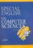 تصویر  SPECIAL ENGLISH FOR COMPUTER SCIENCES, تصویر 1
