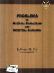 تصویر  PROBLEMS IN CHEMICAL ENGINEERING AND INDUSTRIAL CHEMISTRY