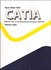 تصویر  ورق‌كاري با catia (با دو ديدگاه ساخت - توليد و صنايع هوافضا), تصویر 2