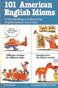 تصویر  American English Idioms 101 Understanding and Speaking English Like an American