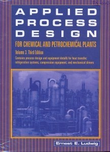 تصویر  APPLIED PROCESS DESIGN FOR CHEMICAL AND PETROCHEMICAL PLANTS Volume 3. Third Edition