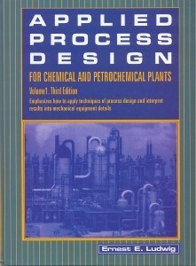 تصویر  APPLIED PROCESS DESIGN FOR CHEMICAL AND PETROCHEMICAL PLANTS Volume1 . Third Edition