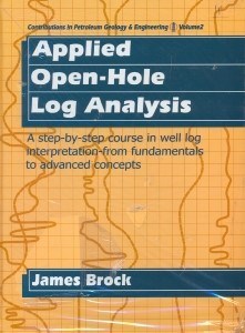 تصویر  Applied Open - Hole Log Analysis Volume2 AStep - by - Step Course in Well log interpretation - from fundamentals to advanced concepts