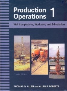 تصویر  Production Operations 1 Well Complations, Workover, and Stimulation Fourth Edition