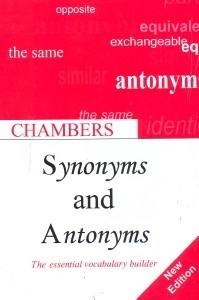 chambers dictionary of synonyms and antonyms